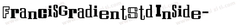 FrancisGradientStd Inside字体转换